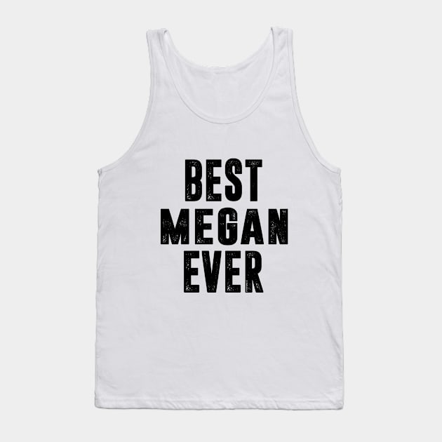 Is Your Name, Megan ? This shirt is for you! Tank Top by C_ceconello